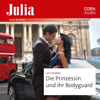 Die Prinzessin und ihr Bodyguard als Hörbuch