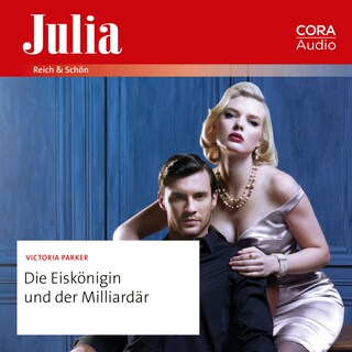 Die Eiskönigin und der Milliardär als Hörbuch
