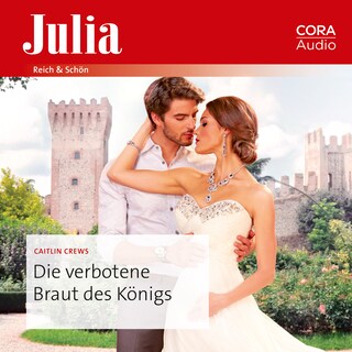 Die verbotene Braut des Königs als Hörbuch
