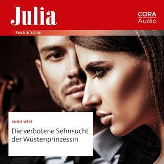 Die verbotene Sehnsucht der Wüstenprinzessin als Hörbuch