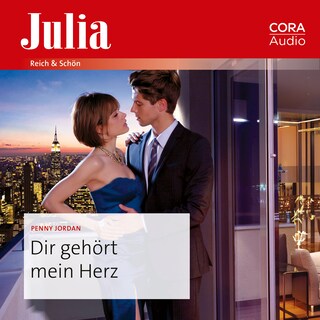 Dir gehört mein Herz als Hörbuch