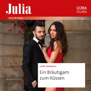 Ein Bräutigam zum Küssen als Hörbuch