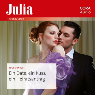 Ein Date, ein Kuss, ein Heiratsantrag als Hörbuch