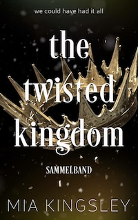 The Twisted Kingdom