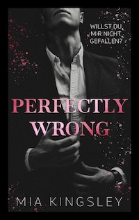 Perfectly Wrong