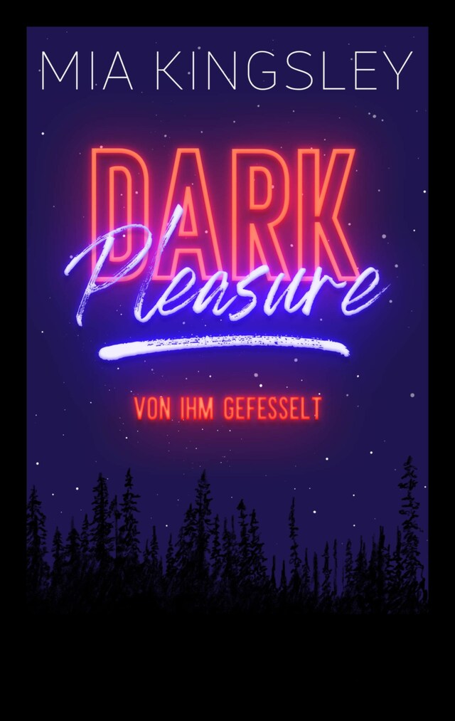 Book cover for Dark Pleasure – Von ihm gefesselt