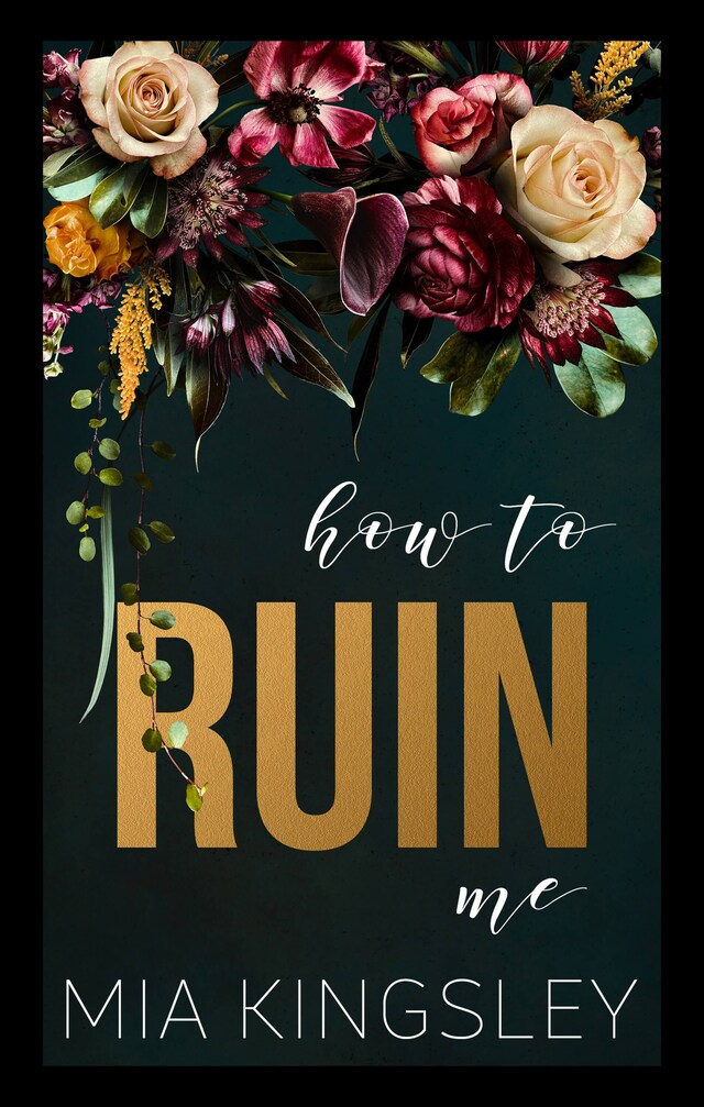 Book cover for How To Ruin Me