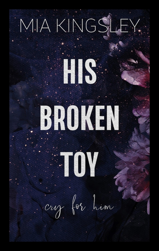 Book cover for His Broken Toy – Cry For Him