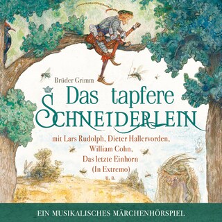 Das Tapfere Schneiderlein - ein musikalisches Märchenhörspiel als Hörbuch