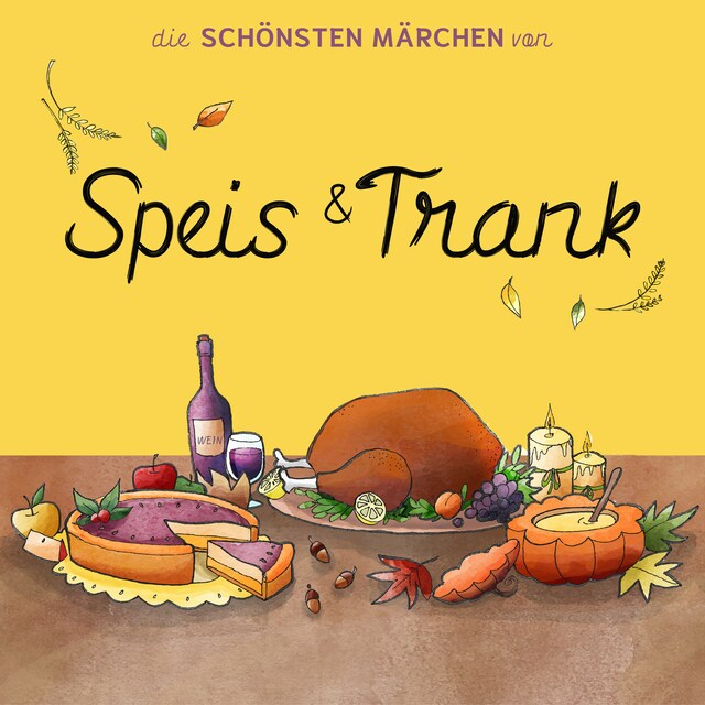 Boekomslag van Die schönsten Märchen von Speis und Trank