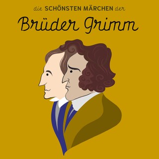 Die schönsten Märchen der Brüder Grimm als Hörbuch