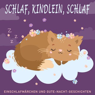 Schlaf, Kindlein, schlaf als Hörbuch