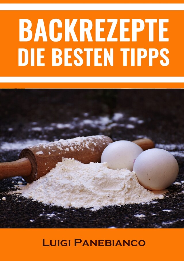 Buchcover für Backrezepte Die Besten Tipps