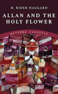 Allan and the Holy Flower