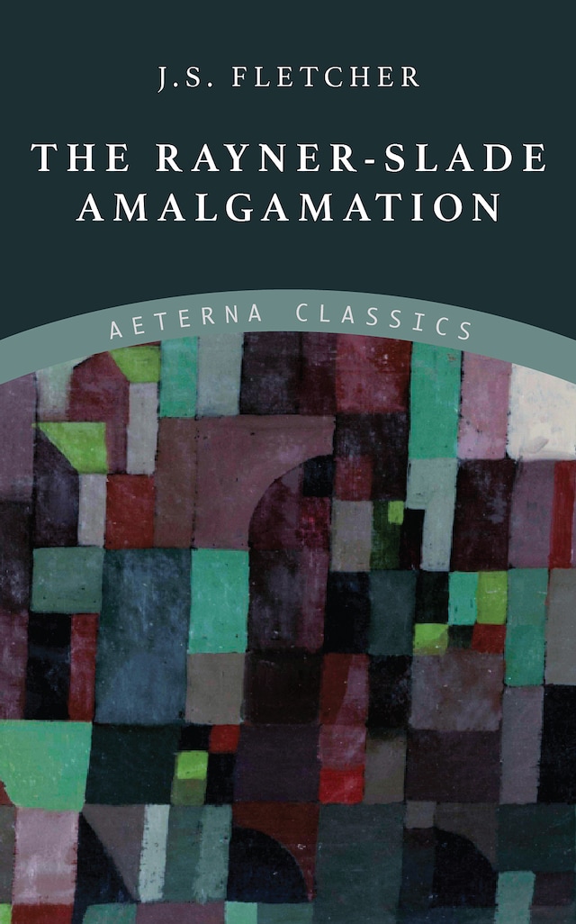 Book cover for The Rayner-Slade Amalgamation