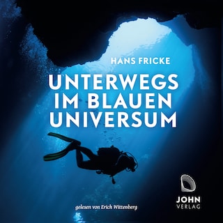 Unterwegs im blauen Universum als Hörbuch