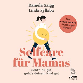 Selfcare für Mamas als Hörbuch