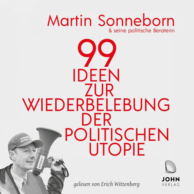 Buchcover für 99 Ideen zur Wiederbelebung der politischen Utopie