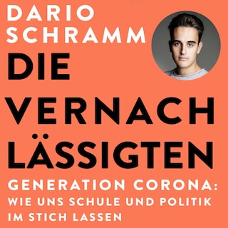Die Vernachlässigten als Hörbuch