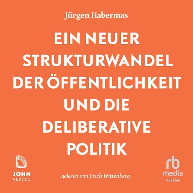 Buchcover für Ein neuer Strukturwandel der Öffentlichkeit und die deliberative Politik