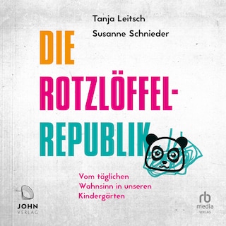 Die Rotzlöffel-Republik als Hörbuch