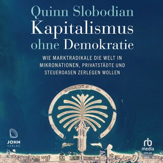 Kapitalismus ohne Demokratie als Hörbuch