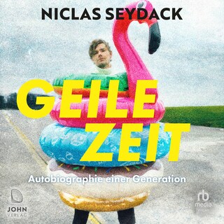 Geile Zeit als Hörbuch