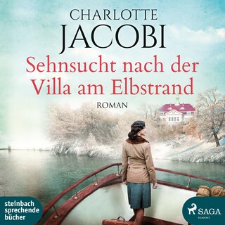 Sehnsucht nach der Villa am Elbstrand als Hörbuch