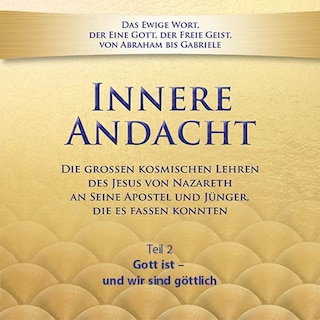 Innere Andacht - Teil 2 als Hörbuch