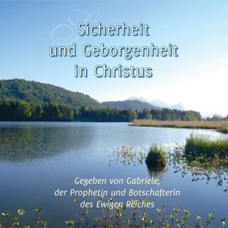 Sicherheit und Geborgenheit in Christus als Hörbuch