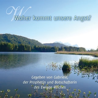 Woher kommt unsere Angst? als Hörbuch