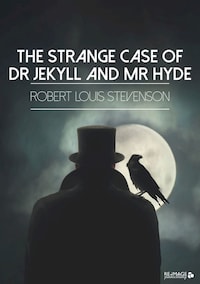 The Strange Case of Dr Jekyll and Mr Hyde