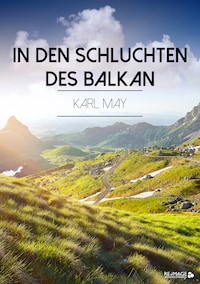 In den Schluchten des Balkan