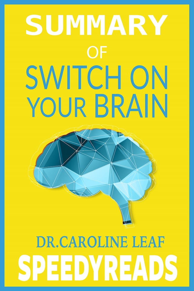 Portada de libro para Summary of Switch On Your Brain
