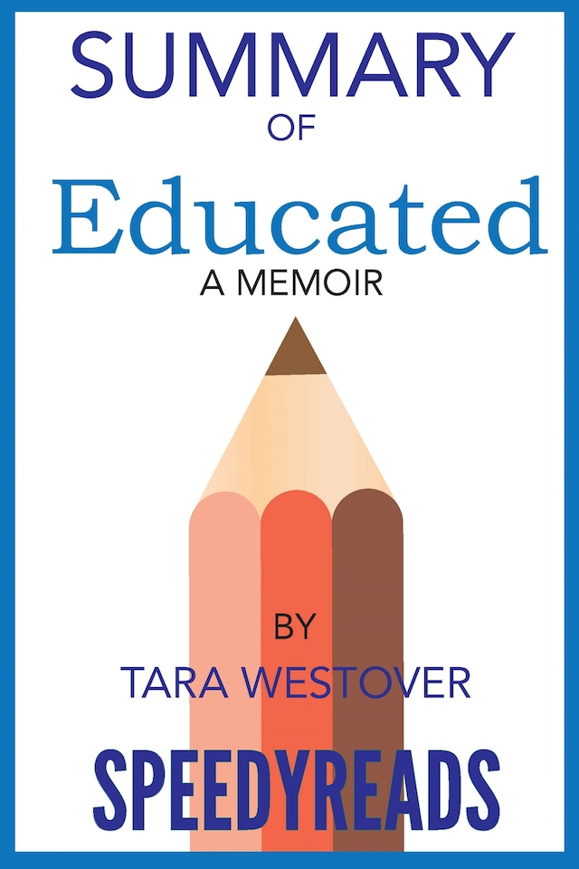 Portada de libro para Summary of Educated By Tara Westover