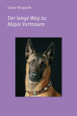 Der lange Weg zu Majas Vertrauen bookCoverFor