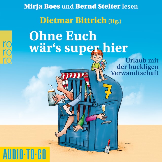 Okładka książki dla Ohne Euch wär's super hier - Urlaub mit der buckligen Verwandtschaft (Ungekürzt)