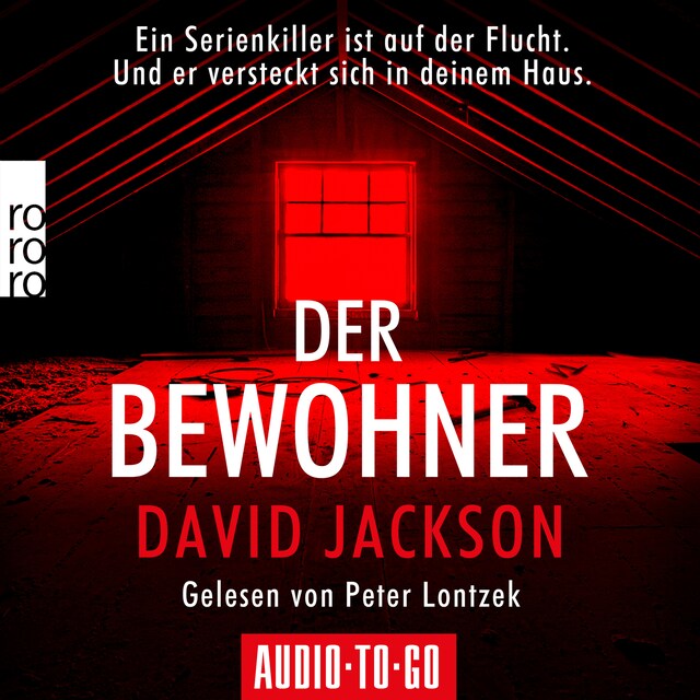 Book cover for Der Bewohner - Ein Serienkiller ist auf der Flucht. Und er versteckt sich in deinem Haus. (gekürzt)