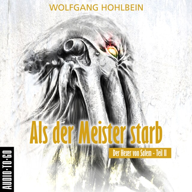 Copertina del libro per Als der Meister starb - Der Hexer von Salem 2 (Gekürzt)