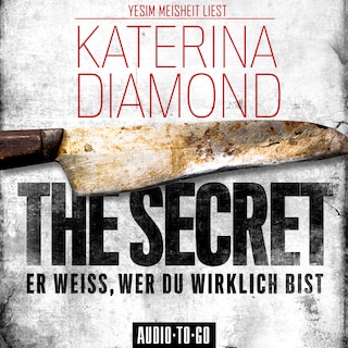 The Secret - Er weiss, wer du wirklich bist (Ungekürzt) als Hörbuch