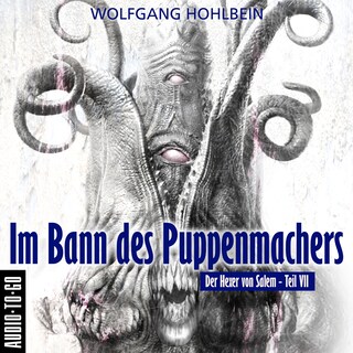 Im Bann des Puppenmachers - Der Hexer von Salem 7 (Gekürzt) als Hörbuch