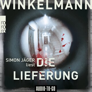 Die Lieferung - Kerner und Oswald, Band 2 (Ungekürzt) als Hörbuch