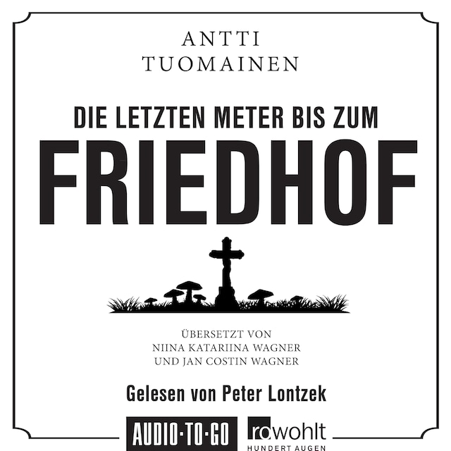 Book cover for Die letzten Meter bis zum Friedhof (Ungekürzt)