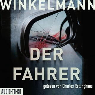 Der Fahrer - Kerner und Oswald, Band 3 (Gekürzt) als Hörbuch