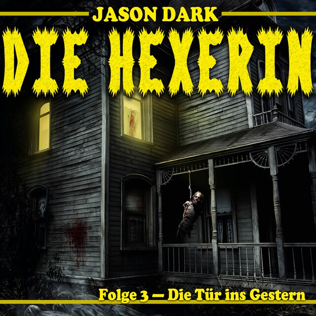 Book cover for Die Tür ins Gestern - Die Hexerin, Folge 3