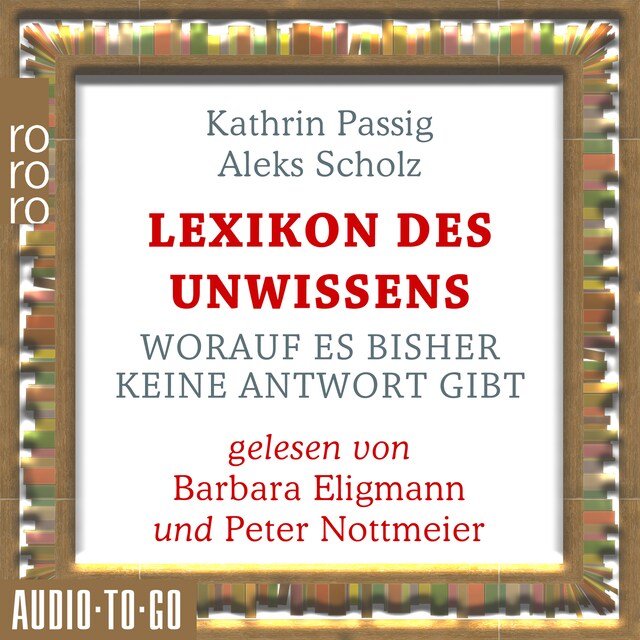 Book cover for Lexikon des Unwissens - Worauf es bisher keine Antwort gibt (Ungekürzt)