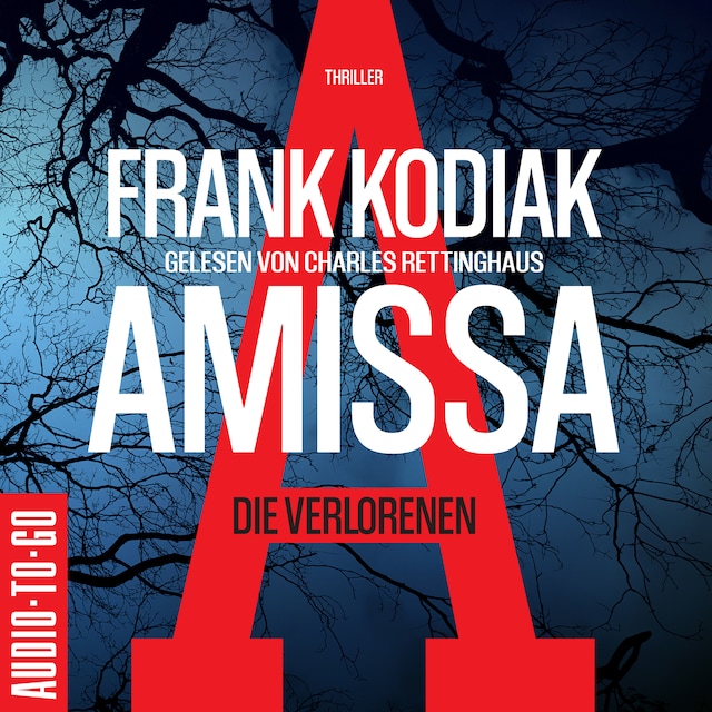 Book cover for Amissa. Die Verlorenen - Kantzius, Band 1 (Ungekürzt)
