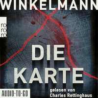Die Karte - Kerner und Oswald, Band 4 (ungekürzt)