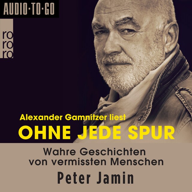 Copertina del libro per Ohne jede Spur - Wahre Geschichten von vermissten Menschen (ungekürzt)