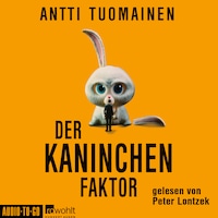 Der Kaninchen-Faktor - Henri Koskinen, Band 1 (ungekürzt)